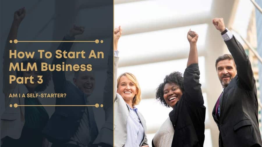 Start An MLM Business Part 3